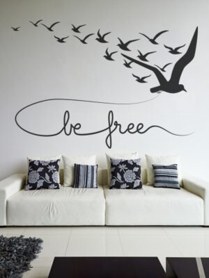 5239.jpg Vinilo decorativo Be free